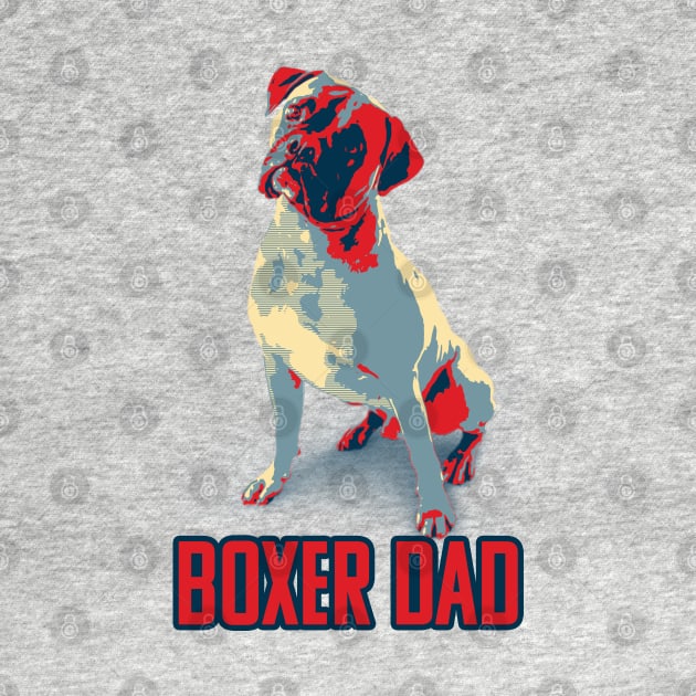 Boxer Dog - Boxer Dad by Kudostees